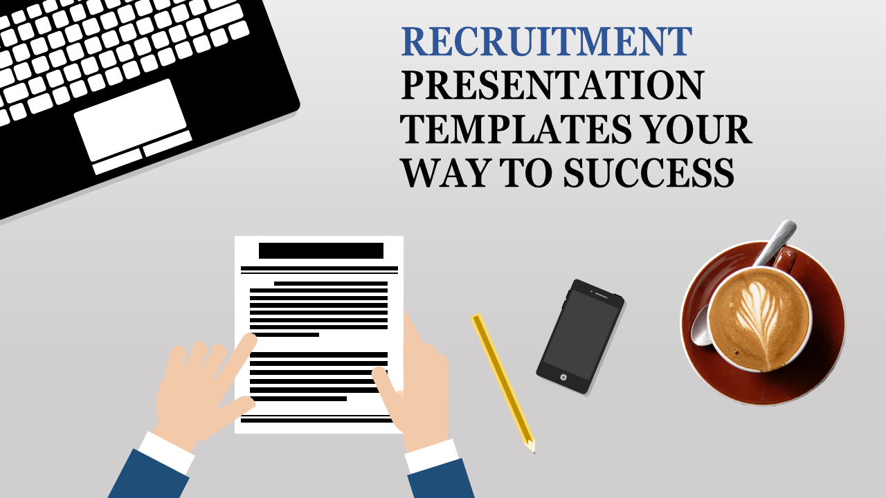 recruitment presentation templates-RECRUITMENT PRESENTATION TEMPLATES Your Way To Success